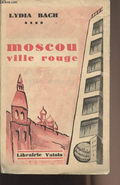 Moscou ville rouge - collection 