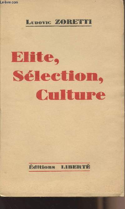 Elite, slection, culture