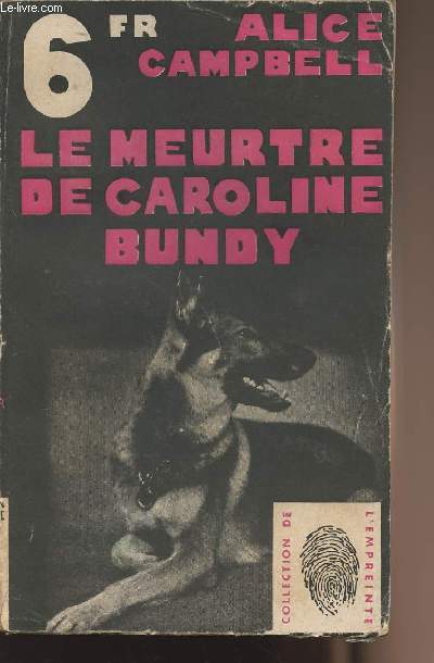 Le meurtre de Caroline Bundy - collection de 