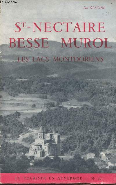 St'Nectaire - Besse Murol - Les lacs Montdoriens - Le tourisme en Auvergne n10