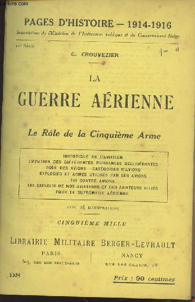 Pages d'Histoire - 1914-1916 N98 La guerre arienne - Le rle de la Cinquime arme
