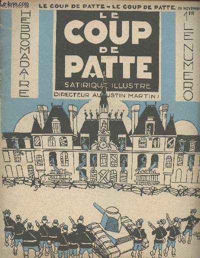 Le Coup de Patte satirique illustr n29 - 28 novembre 1931