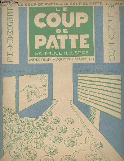 Le Coup de Patte satirique illustr n21 - 3 octobre 1931