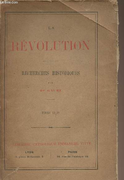 La Rvolution - Recherches historiques - Tomes III-IV