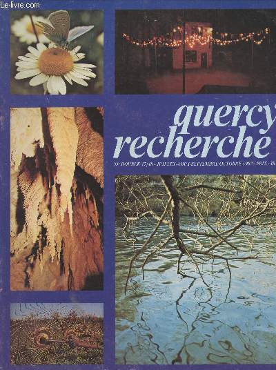 Quercy recherche - n47/48 - juil.aot.sept.oct. 82 - expos et stags en Quercy - Vers une rdition de 