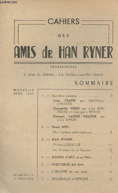 Cahiers des Amis de Han Ryner n14 - Lon Frapi par Bainville d'Hostel - Henri Ner: mon systme philosophique - Les visages de la Sagesse..