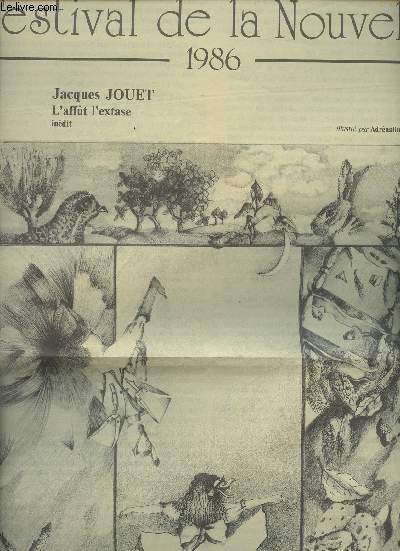 Festival de la Nouvelle - 1986 - Jacques Jouet - L'afft l'extase (indit) - Illustr par Adrnaline Flachant