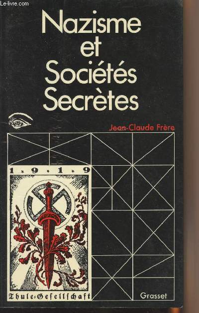 Nazisme et Socits secrtes - collection 