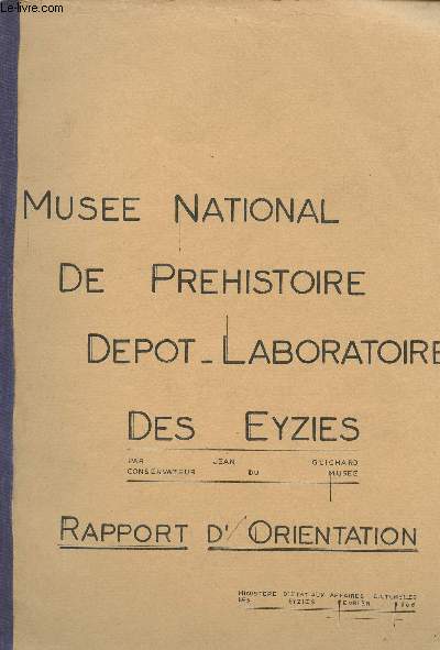 Muse National de prhistoire Depot-Laboratoire des Eyzies - Rapport d'orientation n2