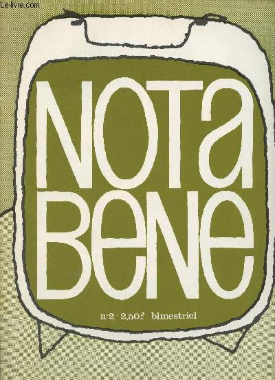 Nota Bene - n2 - Histoires vraies et autres - Lettre aux cons - Life is not like a pudding