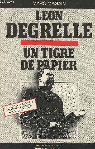 Lon Degrelle, un tigre de papier