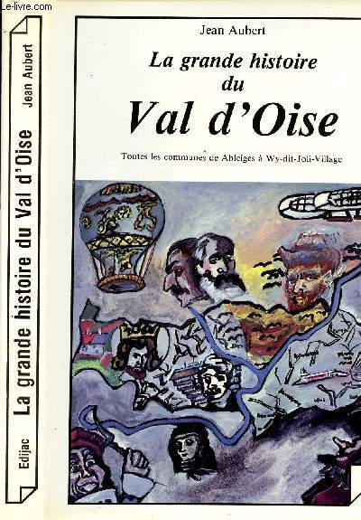 La grande histoire du Val d'Oise - Toutes les communes de Ableiges  Wy-dit-Joli-Village
