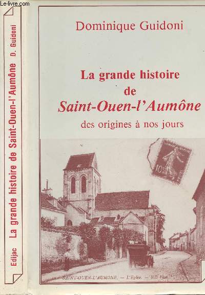 La grande histoire de Saint-Ouen-l'Aumne des origines  nos jours