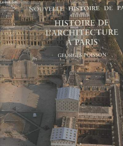 Nouvelles Histoire de Paris - Histoire de l'Architecture  Paris