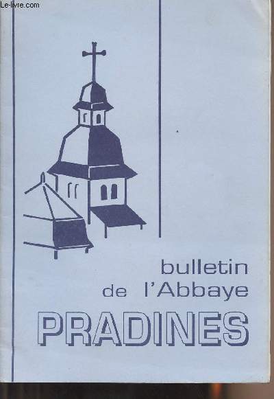 Bulletin de l'Abbaye Pradines n2 juin 94 - A l'coute de Saint-Benot - A l'coute des Pres de l'Eglise - A l'coute de la liturgie - La page des Oblats...