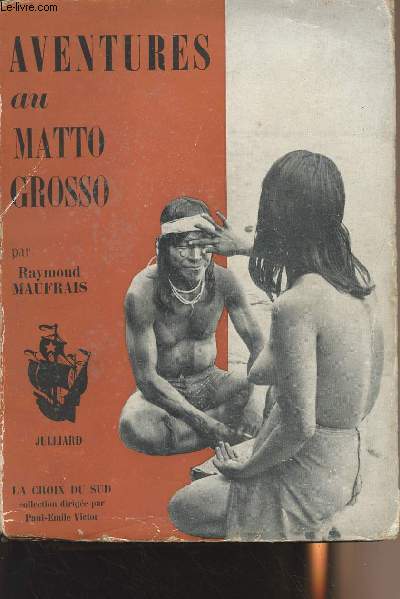 Aventures au Matto Grosso - collection 