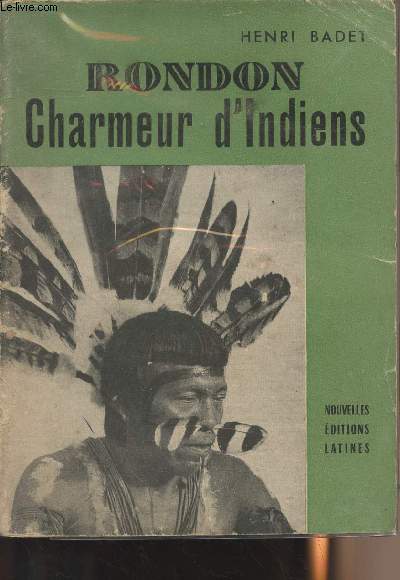 Rondon Charmeur d'indiens