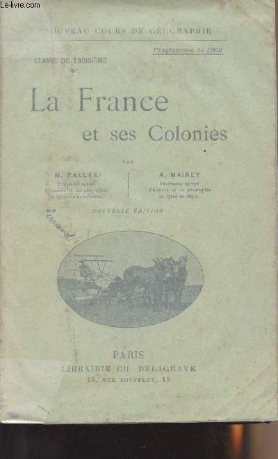 La France et ses colonies - Programmes de 1902 - Classe de 3e - 