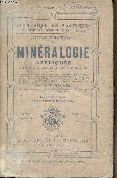 Guide pratique de Minralogie applique - Histoire naturelle inorganique - Premire partie - Bibliothqe des professions