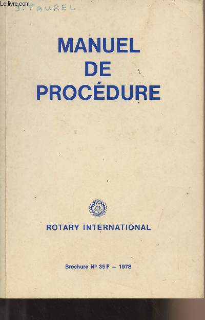 Manuel de procdure et renseignements complmentaires - Rotary International Brochure n35F - 1978