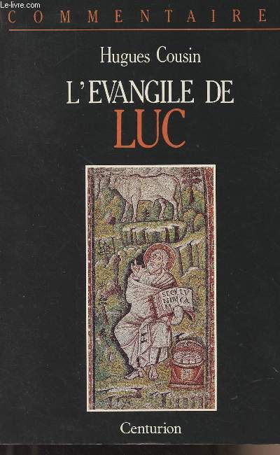 L'Evangile de Luc - 