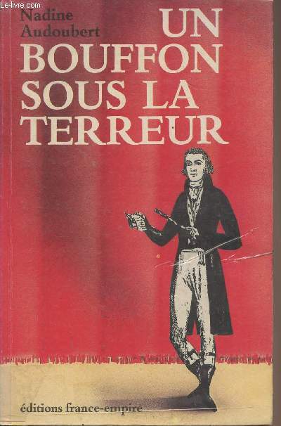 Un bouffon sous la terreur, ou les exploits du comdien Charles-Hippolyte Labussire