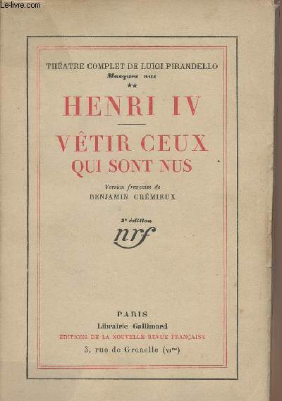 Masques nus tome 2 - Henri IV - Vtir ceux qui sont nus - Version franaise de Benjamin Crmieux