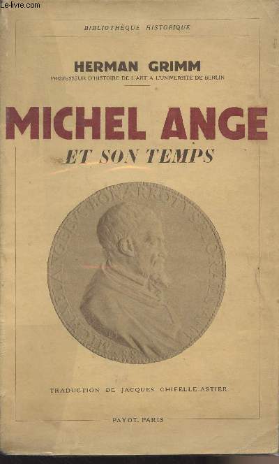 Michel Ange et son temps - 