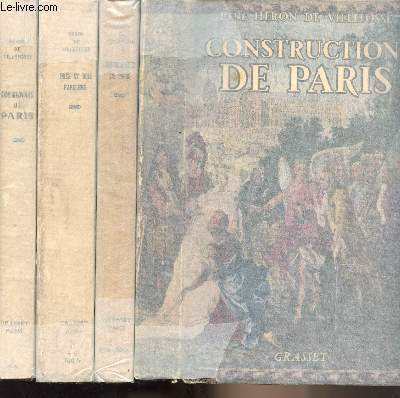 Lots de 4 livres : Couronnes de Paris - Prs et bois parisiens - Construction de Paris - Singularits de Paris