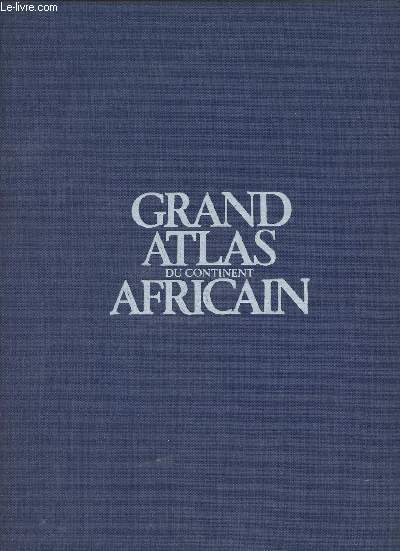 Grand Atlas du continent Africain