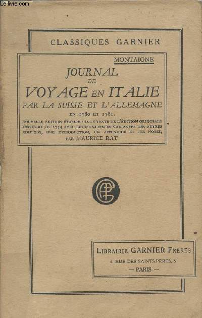 Journal de voyage en Italie par la Suisse et l'Allemagne en 1580 et 1581 - 