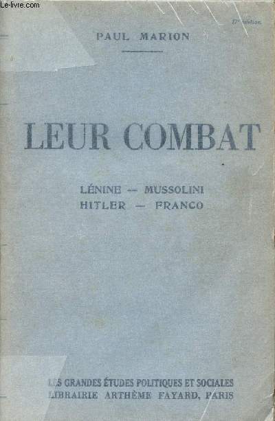 Leur combat - Lnine, Mussolini, Hitler, Franco - 