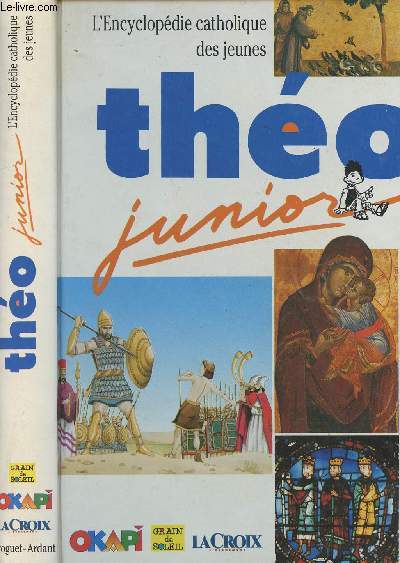 Tho junior - L'encyclopdie catholique pour les jeunes