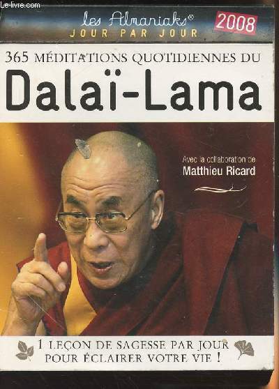 365 mditations quotidiennes du Dala-Lama - Les Almaniaks Jour par jour - 2008