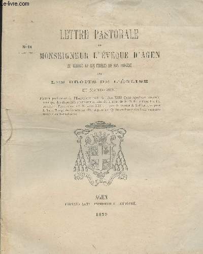 Lettre pastorale de monseigneur l'vque d'Agen au clerg et aux fidles de son diocse sur les droits de l'glise et mandement - n31
