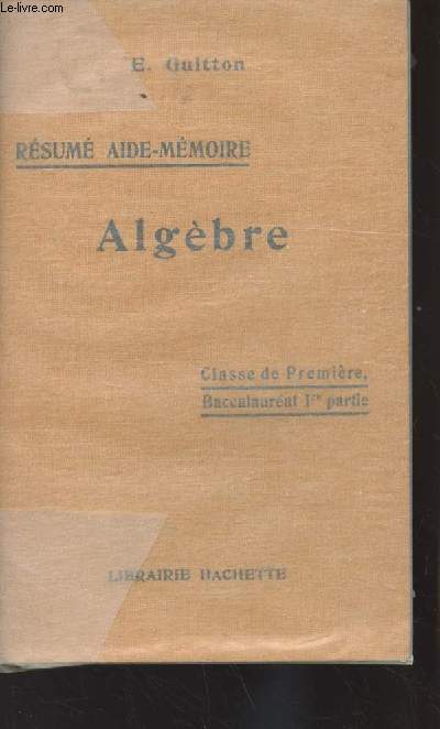 Rsum Aide-mmoire - Algbre - Classe de premire baccalaurat