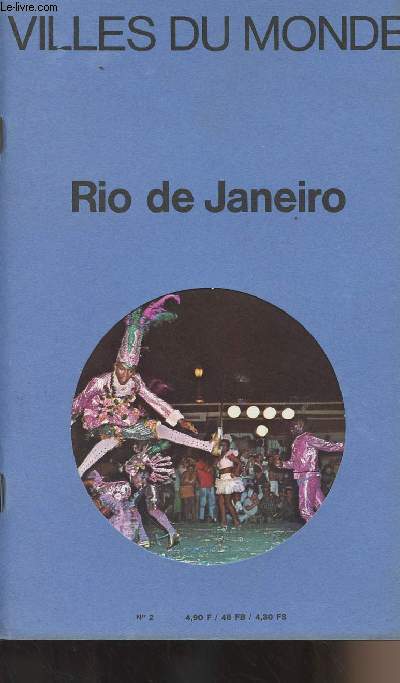 Villes du monde n2 - Rio de Janeiro : La vie du monde - Rion de Janeiro - Renseignements utiles sur Rio de Janeiro - Les livres...