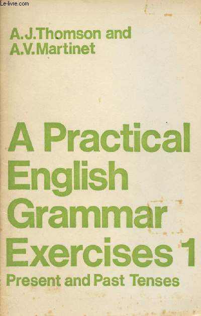 A Practical English Grammar Exercises n1 Present and past tenses