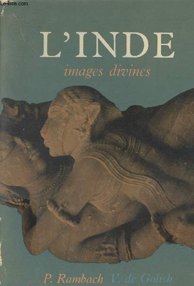 L'Ide images divines - Neuf sicles d'art hindou mconnu Ve - XIIIe sicles