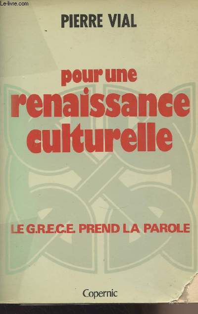 Pour une renaissance culturelle - Le G.R.E.C.E. prend la parole