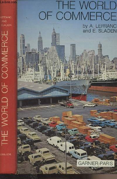 The world of commerce - A practical text-book for business students - 7e dition
