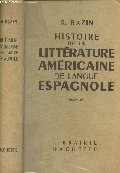 Histoire de la littrature amricaine de langue espagnole