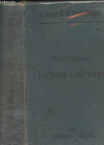 Nouvelles lectures littraires avec notes et notices - Prcdes d'une prface par L. Petit de Julleville - 9e dition