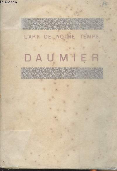 L'art de notre temps - Daumier
