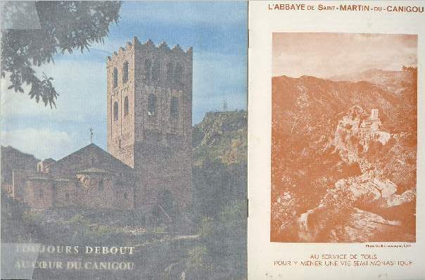 Toujours debout au coeur du Canigou + une brochure de L'Abbaye de Saint-Martin-de-Canigou