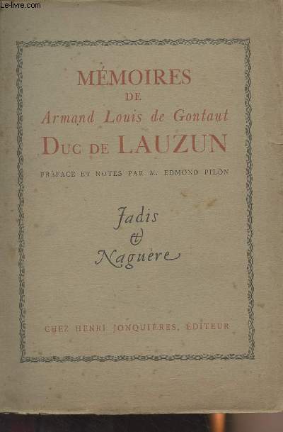 Mmoires de Armand Louis de Gontaut Duc de Lauzun - 