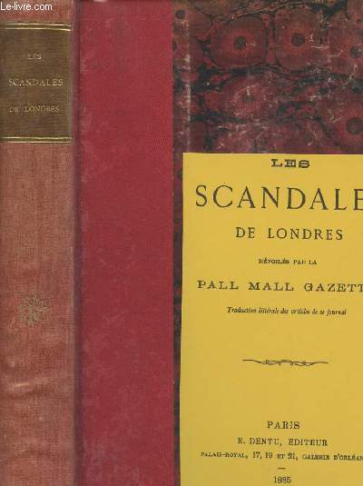 Les scandales de Londres dvoils par la Pall Mall Gazette - Trad. littrale des articles de ce journal