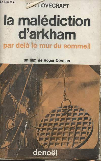 La maldiction d'Arkham - Par del le mur du sommeil - Un film de Roger Corman
