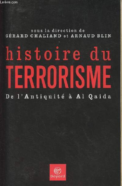 Histoire du terrorisme de l'antiquit  Al Qaida