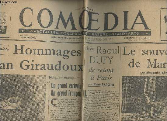 Comoedia - 4e anne n134 et 135 - sam. 5 fv. 1944 - Les lettres franaises en deuil - Hommage  Jean Giraudoux - Avec Raoul Dufy de retour  Paris - Le souvenir de Marivaux ...